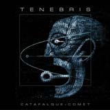 Tenebris - Catafalque - Comet (Compilation)